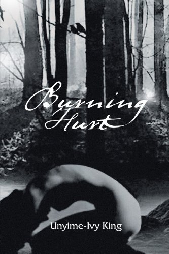 Cover for Unyime-ivy King · Burning Hurt (Paperback Book) (2012)