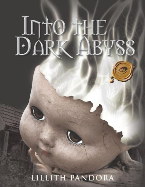 Cover for Lillith Pandora · Into the Dark Abyss (Paperback Book) (2013)
