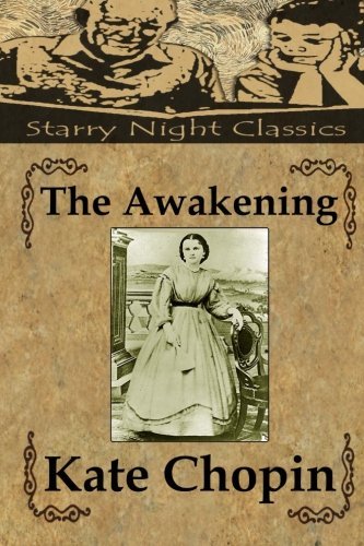 The Awakening - Kate Chopin - Books - CreateSpace Independent Publishing Platf - 9781494332112 - November 30, 2013