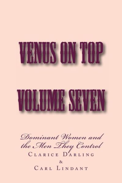 Cover for Stephen Glover · Venus on Top - Volume Seven: Dominant Women and the men They Control (Paperback Book) (2014)