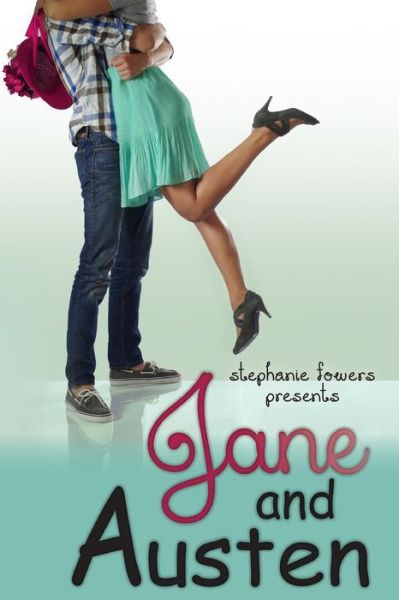 Cover for Stephanie Fowers · Jane and Austen (Paperback Book) (2014)