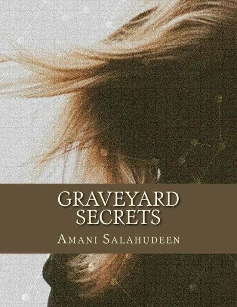 Cover for Amani Salahudeen · Graveyard Secrets (Paperback Book) (2014)