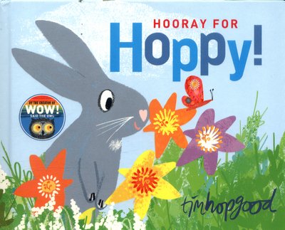 Cover for Tim Hopgood · Hooray for Hoppy (Board book) [Main Market Ed. edition] (2017)