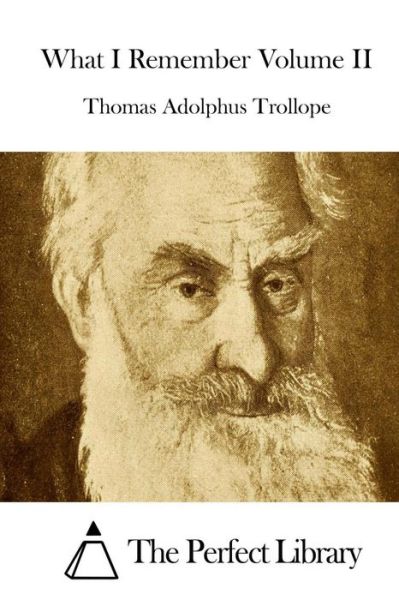 Cover for Thomas Adolphus Trollope · What I Remember Volume II (Paperback Book) (2015)