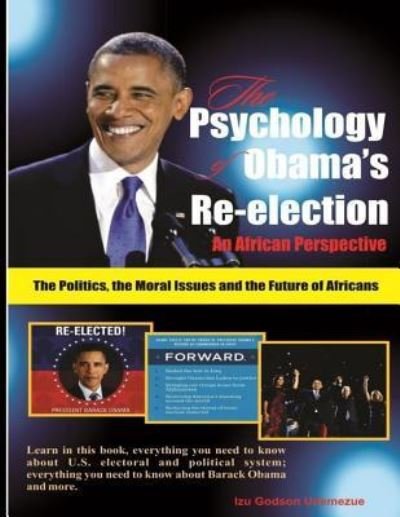 Cover for Izu Godson Udemezue · The Psychology of Obama's Re-election (Paperback Bog) (2015)