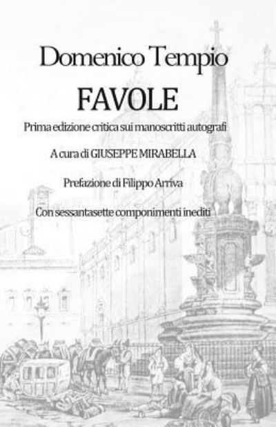 Domenico Tempio - Favole - Giuseppe Mirabella - Books - Createspace Independent Publishing Platf - 9781516991112 - July 29, 2015