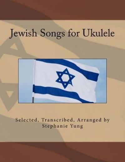 Cover for Stephanie Yung · Jewish Songs for Ukulele (Taschenbuch) (2015)