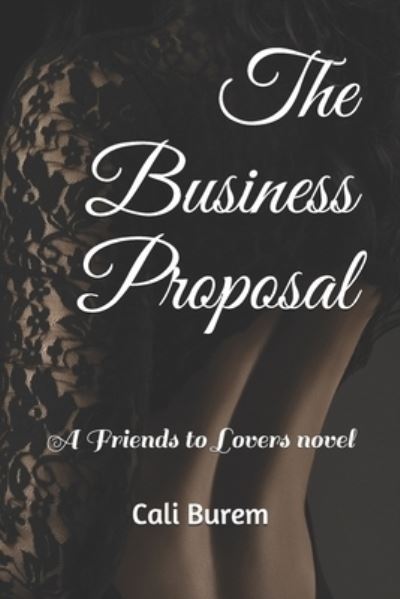 Cover for Cali Burem · The Business Proposal (Pocketbok) (2018)