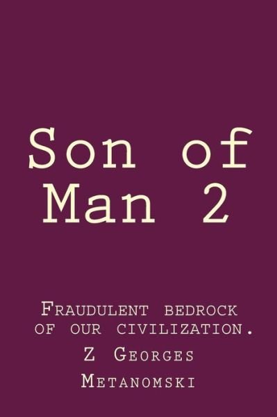 Cover for Z Georges Metanomski · Son of Man 2 (Pocketbok) (2016)