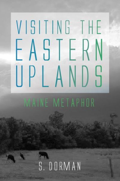 Cover for S. Dorman · Visiting the Eastern Uplands (Book) (2016)