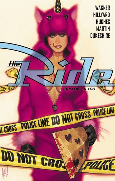 The Ride: Burning Desire - Doug Wagner - Kirjat - Image Comics - 9781534315112 - tiistai 9. kesäkuuta 2020