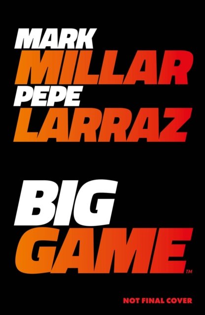 Cover for Mark Millar · Big Game (Paperback Book) (2023)
