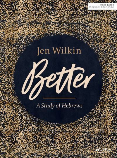 Cover for Jen Wilkin · Better: A Study of Hebrews Bible Study Guide (Pocketbok) (2020)
