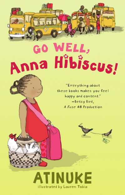 Cover for Atinuke · Go Well, Anna Hibiscus! (Bok) (2024)