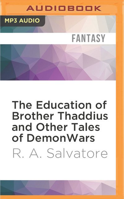 Cover for Wil Wheaton · The Education of Brother Thaddius and Other Tales of Demonwars (CD) (2017)