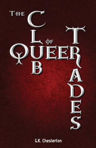 Cover for G.K. Chesterton · The Club of Queer Trades (Paperback Bog) (2016)