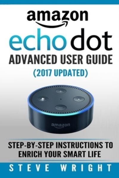 Cover for Steve Wright · Amazon Echo Dot (Paperback Book) (2016)