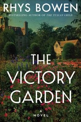 Cover for Rhys Bowen · The Victory Garden: A Novel (Taschenbuch) (2019)