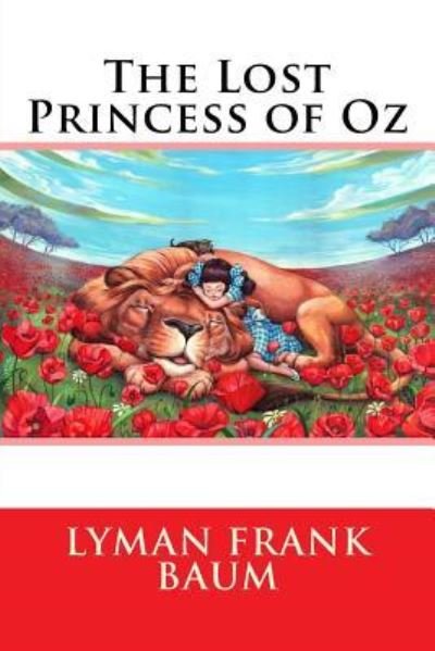 Cover for Lyman Frank Baum · The Lost Princess of Oz Lyman Frank Baum (Paperback Bog) (2017)