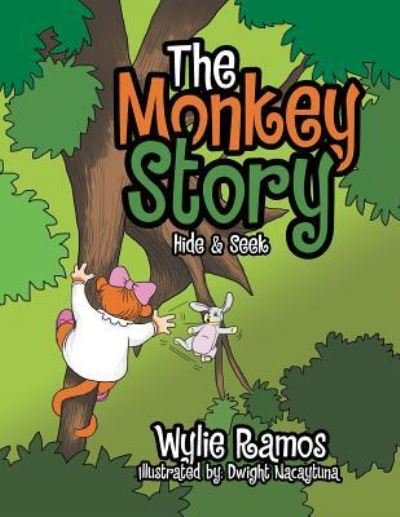 Cover for Wylie Ramos · The Monkey Story (Paperback Book) (2017)