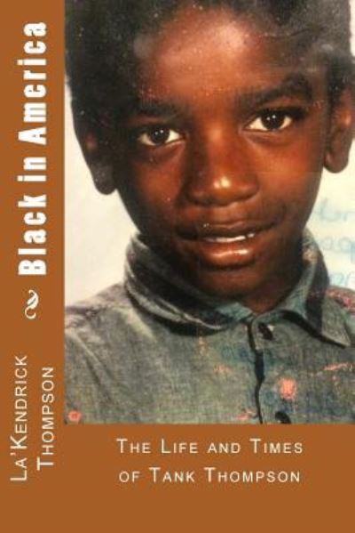 Cover for Lakendrick Thompson · Black in America (Paperback Book) (2016)