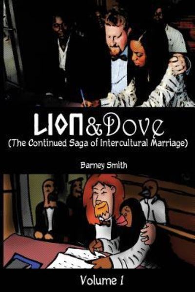 Cover for Barney Smith · Lion and Dove : The Continued Saga of Intercultural Marriage (Paperback Book) (2017)