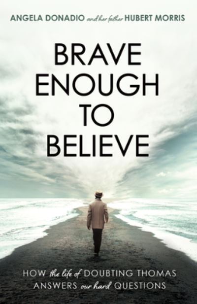 Cover for Angela Donadio · Brave Enough to Believe (Paperback Book) (2023)