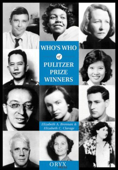 Cover for Elizabeth A. Brennan · Who's Who of Pulitzer Prize Winners (Hardcover Book) (1998)