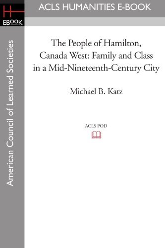 Cover for Michael B. Katz · The People of Hamilton, Canada West: Family and Class in a Mid-nineteenth-century City (Paperback Book) (2008)