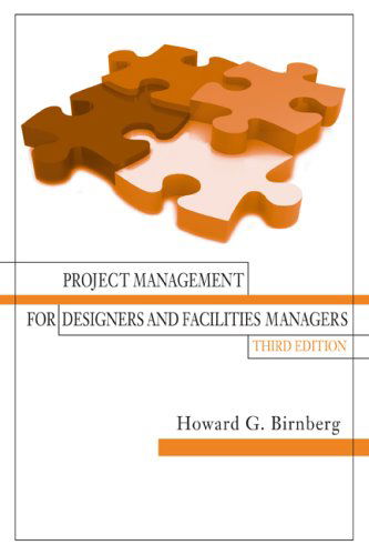 Cover for Howard Birnberg · Project Management: For Designers and Facilities Managers (Hardcover Book) [3rd edition] (2008)