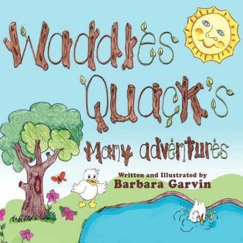 Cover for Barbara Garvin · Waddles Quacks Many Adventures (Paperback Book) (2011)