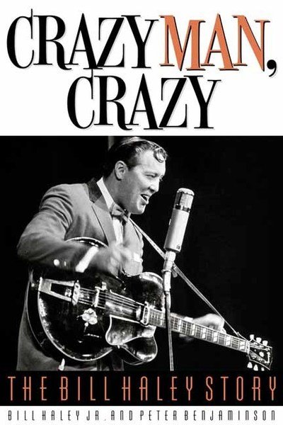 Cover for Bill Haley · Crazy Man, Crazy: The Bill Haley Story (Hardcover Book) (2019)