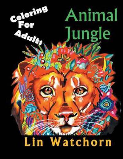 Cover for Lin Watchorn · Animal Jungle (Paperback Book) (2016)