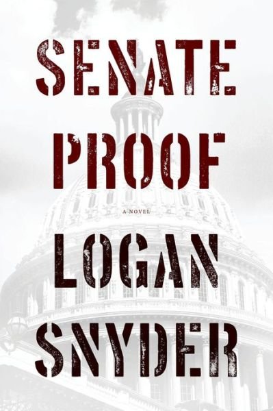 Cover for Logan Snyder · Senate Proof (Paperback Book) (2014)