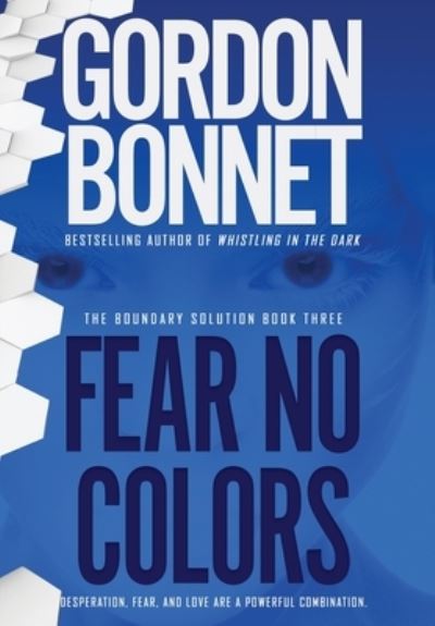 Cover for Gordon Bonnet · Fear No Colors (Hardcover Book) (2021)