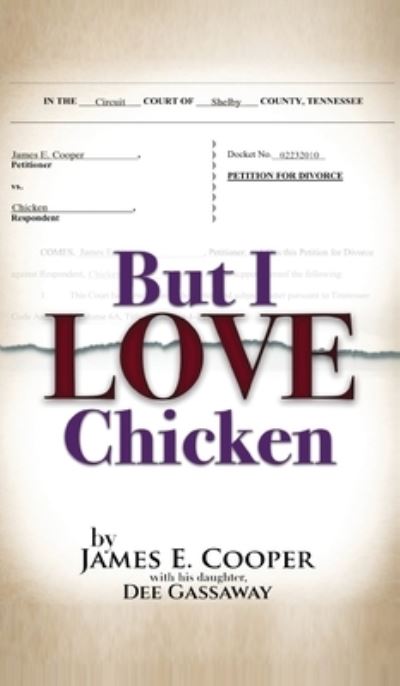 Cover for James E. Cooper · But I Love Chicken (Book) (2023)