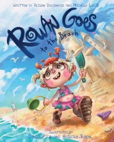 Cover for Michelle A Lewis · Rowan Goes To The Beach (Paperback Book) (2020)