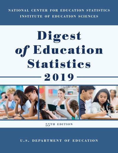 Cover for Education Department · Digest of Education Statistics 2019 (Paperback Book) (2021)