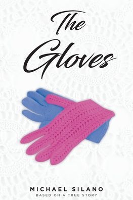 Cover for Michael Silano · Gloves (Bog) (2022)