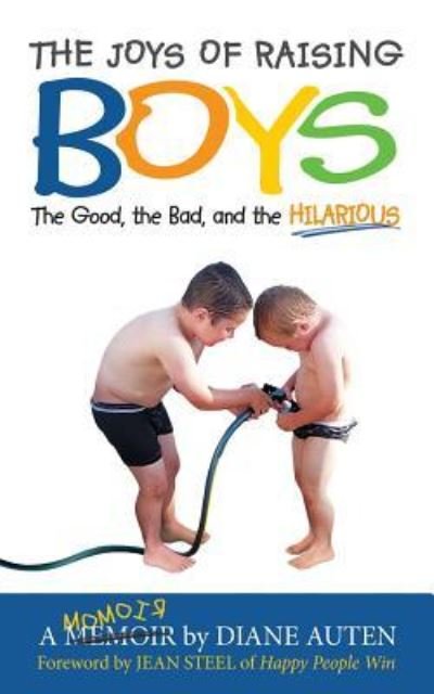 Cover for Diane K Auten · The Joys of Raising Boys (Paperback Book) (2018)