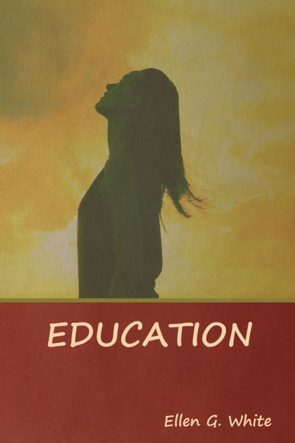 Cover for Ellen G White · Education (Paperback Book) (2019)