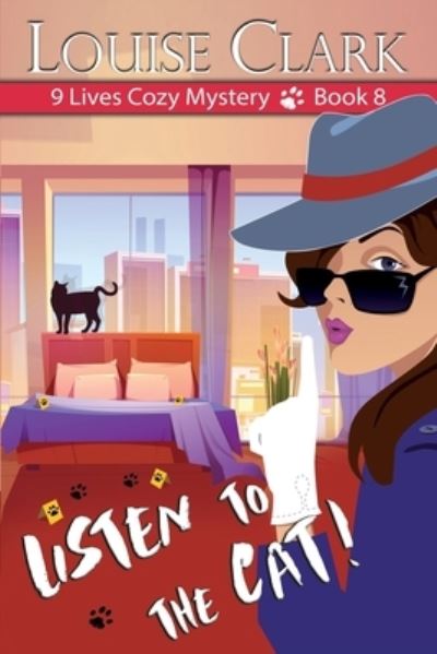Listen to the Cat - Louise Clark - Books - ePublishing Works! - 9781644573112 - May 23, 2023