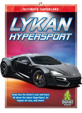 Cover for Joanne Mattern · Lykan Hyper Sport - Ultimate Supercars (Hardcover Book) (2022)