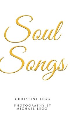 Cover for Christine Legg · Soul Songs (Hardcover Book) (2021)