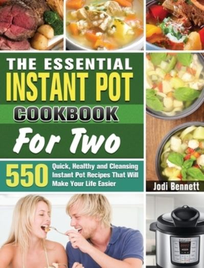 Cover for Jodi Bennett · The Essential Instant Pot Cookbook For Two (Hardcover Book) (2020)