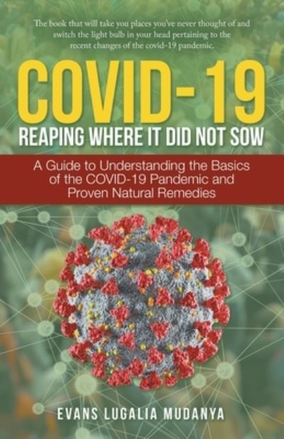 Cover for Evans Lugalia Mudanya · Covid-19 Reaping Where It Did Not Sow (Paperback Book) (2021)