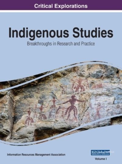 Cover for Information Reso Management Association · Indigenous Studies (Buch) (2019)