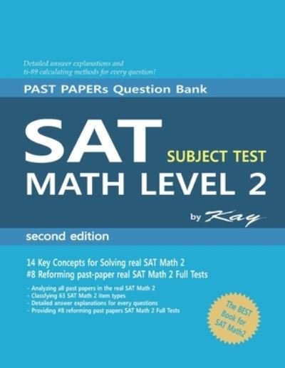Cover for Kay · PAST PAPER Question Bank SAT subject test math level 2 second edition (Paperback Book) (2020)