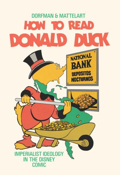 Cover for Ariel Dorfman · How to Read Donald Duck (Book) (2022)