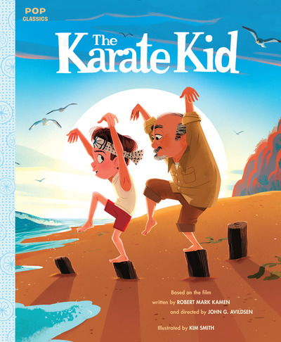 Cover for Kim Smith · The Karate Kid: The Classic Illustrated Storybook - Pop Classics (Paperback Book) [International edition] (2019)